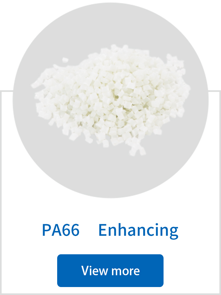 PA6 Enhancing series